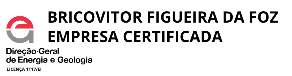 DGEG - BricoVitor - Empresa Certificada Figueira da Foz DGEG - BricoVitor - Empresa Certificada Figueira da Foz