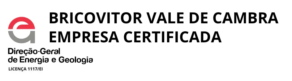 DGEG - BricoVitor - Empresa Certificada Vale de Cambra
